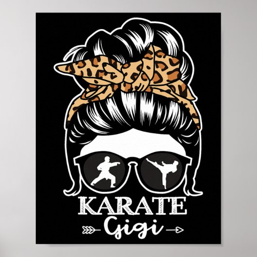 Karate Gigi Rommelige Knot Haar Grappige Karate Be Poster (Voorkant)