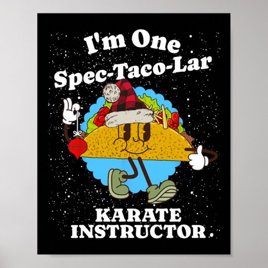 Karate instructeur Kerst Grappig Taco Pun Quote Poster (Voorkant)