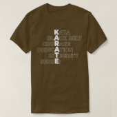 Karate Kata Black Belt Dedication Courage Sensei K T-shirt (Design voorkant)