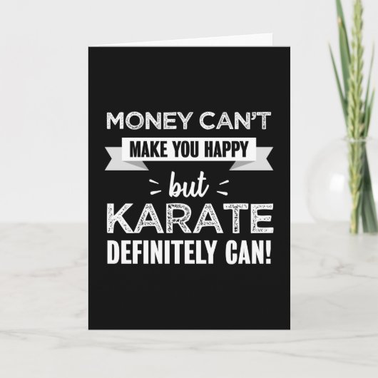 Karate maakt je gelukkig Funny Gift Kaart (Voorkant)