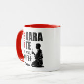 Karate -maar eerst koffie mok (Voorkant links)
