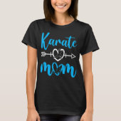 Karate mam Martial Son Daughter T-shirt (Voorkant)