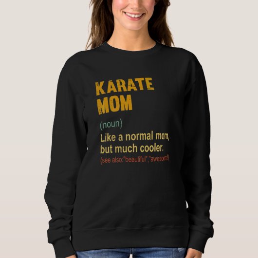 Karate mama Definition Proud Karate mama Trui (Voorkant)
