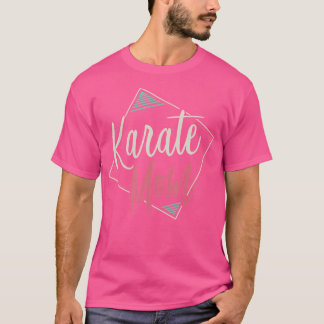 Karate Mama Grappig Gift Idee T-shirt