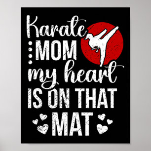 Karate mama Mijn hart ligt bij die Mat Karate mama Poster
