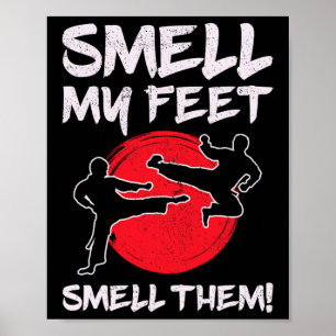Karate Martial Arts Ruik Aan Mijn Voeten Liefhebbe Poster