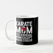 Karate Moeder Als Een Gewone Moeder Behalve Veel K Koffiemok (Links)