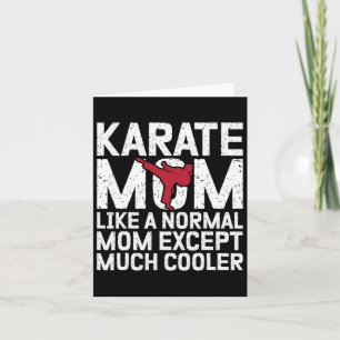 Karate moeder als een normale moeder, behalve veel kaart