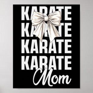 Karate Mom Coquette Bow Schattigee Martial Art Lov Poster