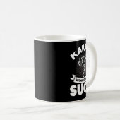 Karate omdat mensen karate trainer karate zuigen koffiemok (Voorkant rechts)