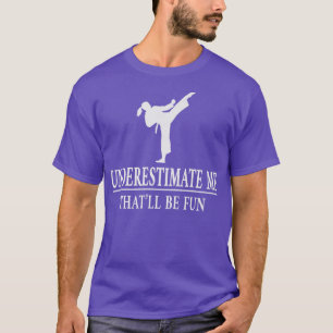 Karate onderschat me, Dames empowerment 3427 T-shirt