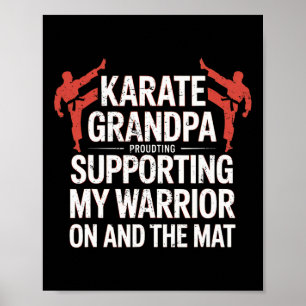 Karate Opa Ondersteunt Mijn Krijger Karate Opa Poster