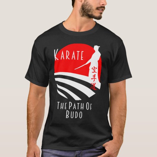 Karate Path of Budo, Samurai Martial Arts Bushido T-shirt (Voorkant)