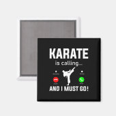 Karate roept en ik moet grappig karate gaan magneet (Voorkant / Achterkant)