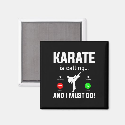 Karate roept en ik moet grappig karate gaan magneet (Voorkant / Achterkant)