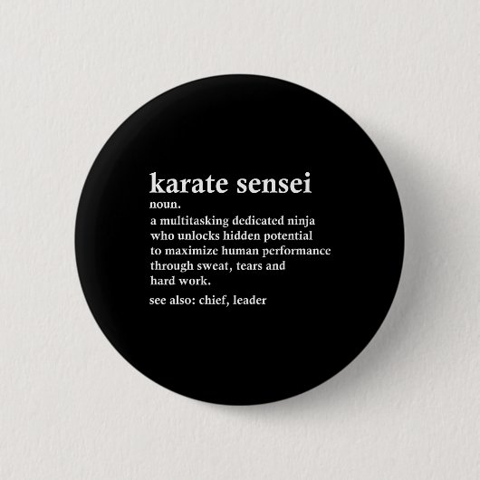 Karate Sensei Definitie Grappige Martial Arts Inst Ronde Button 5,7 Cm (Voorkant)