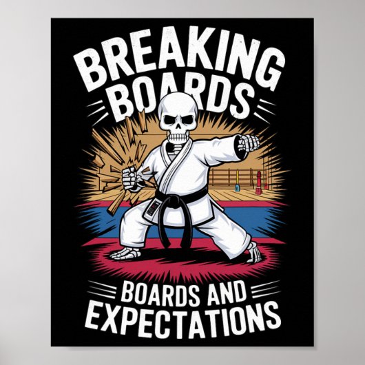 Karate Skeleton – Breaking Boards And Expectations Poster (Voorkant)