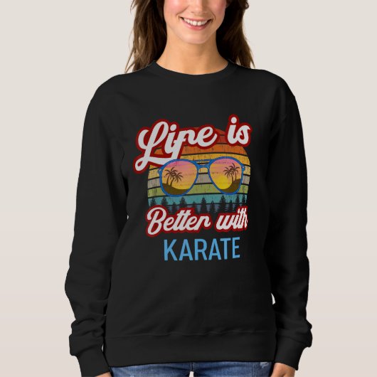 Karate  Sunset Life is beter dan Trui (Voorkant)