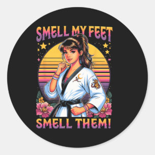 Karate Taekwondo Ruik Mijn Voeten Ruik Ze Meisje W Ronde Sticker
