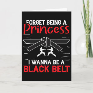 Karate Vergeet Prinses Te Zijn Ik Wil Een Zwarte Z Kaart