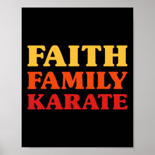 Karate voor mannen Karate voor vrouwen Geloof Fami Poster