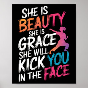 Karate Ze is schoonheid Ze is genade Ze zal je sch Poster