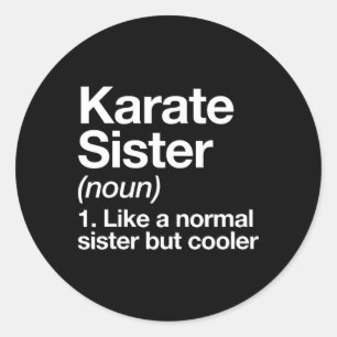 Karate Zus Definitie Grappige Sporten Vechtkunst Ronde Sticker