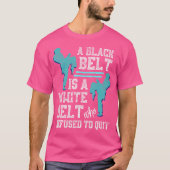 Karateist Black Belt Combat Sport Martial Arts Kar T-shirt (Voorkant)