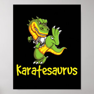 Karatesaurus - Karateka Martial Arts Zelfverdedigi Poster