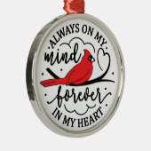 Kardinaal/Altijd op mijn gedachten voor altijd in  Metalen Ornament (Rechts)
