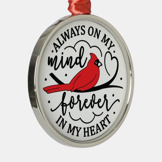 Kardinaal/Altijd op mijn gedachten voor altijd in  Metalen Ornament (Rechts)