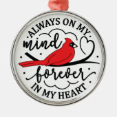 Kardinaal/Altijd op mijn gedachten voor altijd in  Metalen Ornament (Voorkant)