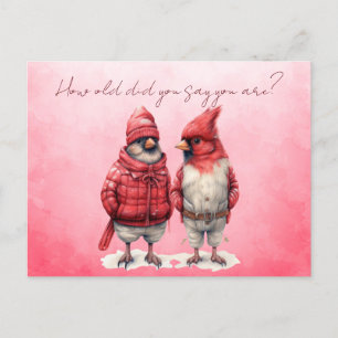 Kardinaal Verjaardag Kaart Hoe oud zei je dat je b