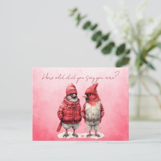 Kardinaal Verjaardag Kaart Hoe oud zei je dat je b (Staand voorkant)