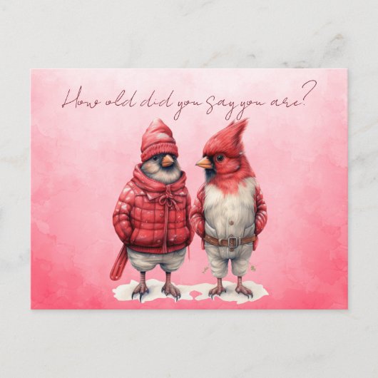Kardinaal Verjaardag Kaart Hoe oud zei je dat je b (Voorkant)