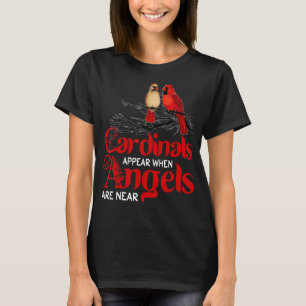 Kardinalen verschijnen wanneer engelen dichtbij vo t-shirt