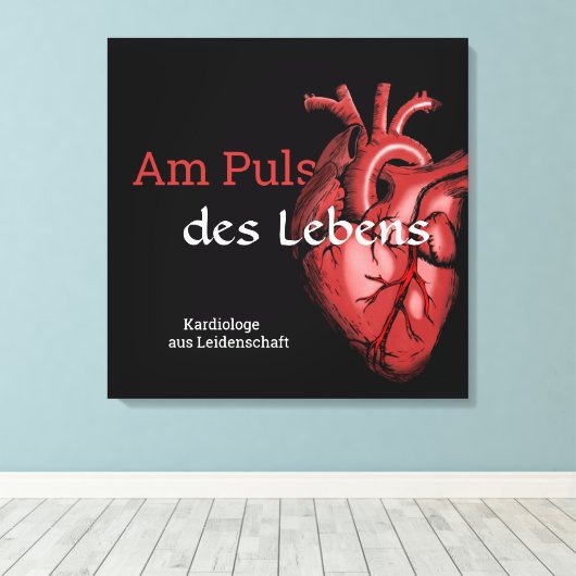 Kardiologe - Am Puls des Lebens Herz Design rot Canvas Afdruk (Insitu (Houten vloer))