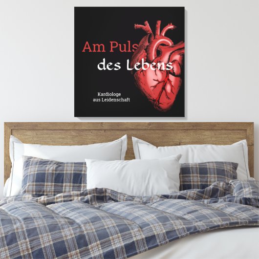 Kardiologe - Am Puls des Lebens Herz Design rot Canvas Afdruk (Insitu (Slaapkamer))