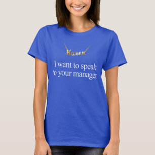 Karen — breng me naar je manager Halloween 2020 T-shirt