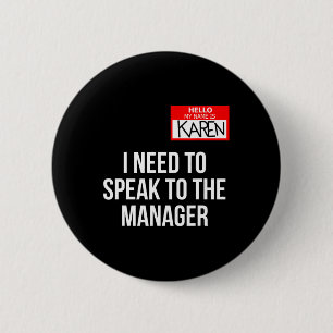 Karen Costume Halloween kan ik met de manager spre Ronde Button 5,7 Cm