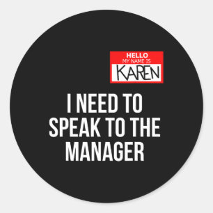 Karen Costume Halloween Kan ik met de manager spre Ronde Sticker