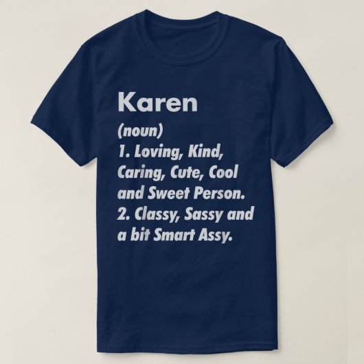 Karen Definition Personalized Funny Birthday Gift T-shirt (Design voorkant)