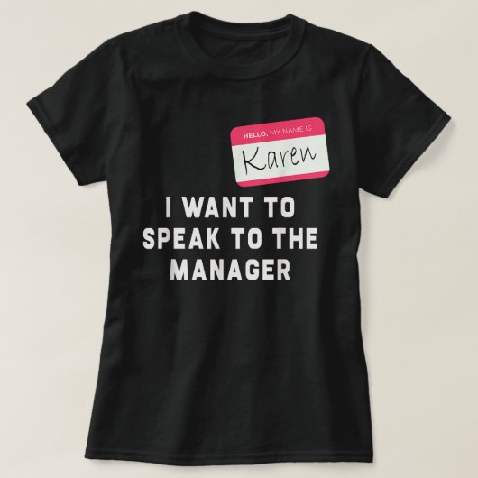 Karen Halloween Costume - Funny  (2) T-shirt (Design voorkant)