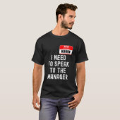 Karen Halloween Costume praat met de manager Funny T-shirt (Voorkant volledig)