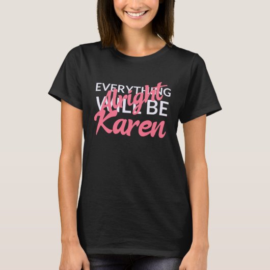 Karen Halloween kostuum cadeau idee willen praten  T-shirt (Voorkant)