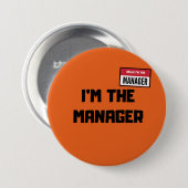 Karen Halloween kostuum / Ik ben de manager zeggen Ronde Button 7,6 Cm (Voorkant /achterkant)