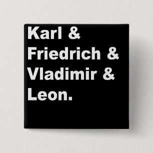 Karl & Friedrich, Vladimir en Leon Vierkante Button 5,1 Cm