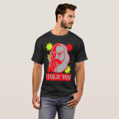 Karl Marx I vertelde de communistische hoofdstad v T-shirt (Voorkant volledig)