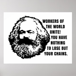 Karl Marx Quote - Werknemers uit de wereld verenig Poster
