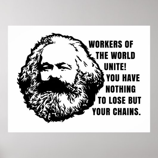 Karl Marx Quote - Werknemers uit de wereld verenig Poster (Voorkant)